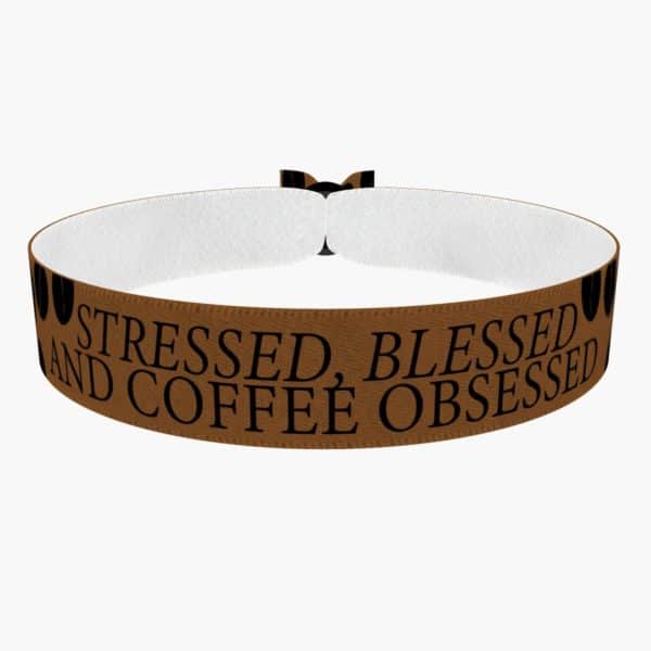 Stressed, Blessed & Coffee Obsessed Stoffarmband - Ansicht 1