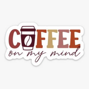 Coffee in my mind