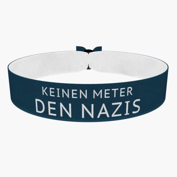Ansicht von vorne: Keinen Meter den Nazis Stoffarmband